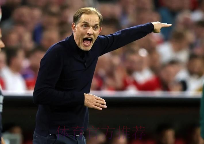 图赫尔:输皇马后还没清醒 竞技体育必须尊重失败者 图赫尔:输皇马后还没清醒 竞技体育必须尊重失败者